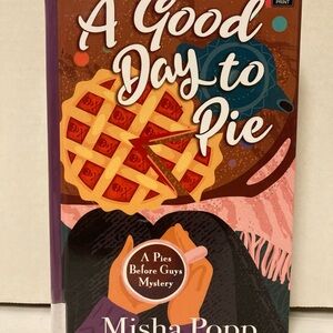 A Good Day to Pie Hardcover Book Center Point Premier Mystery Large Print